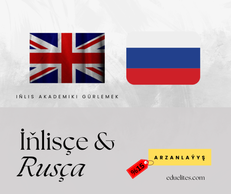 RUSÇA GÜRLEÝÄNLER ÜÇİN İNLİS DİLİ KURSY